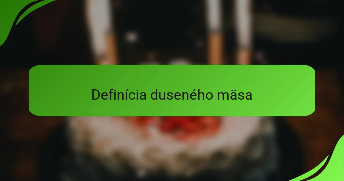 Definícia duseného mäsa