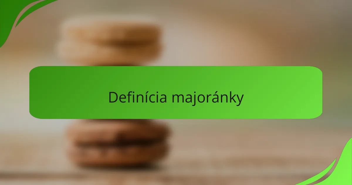 Definícia majoránky