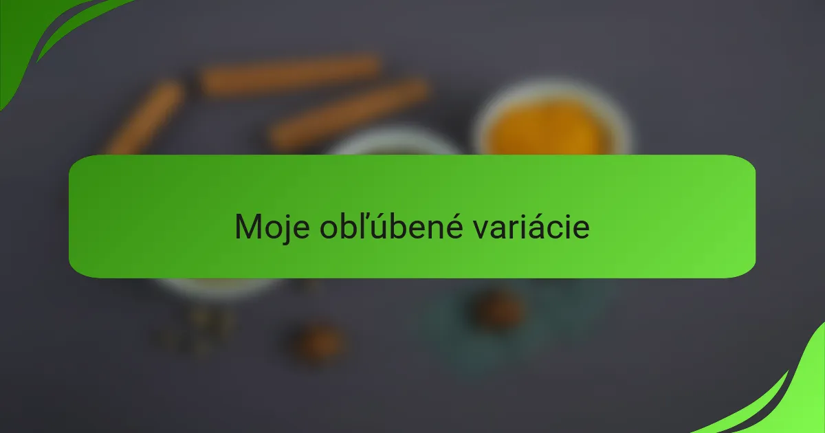 Moje obľúbené variácie