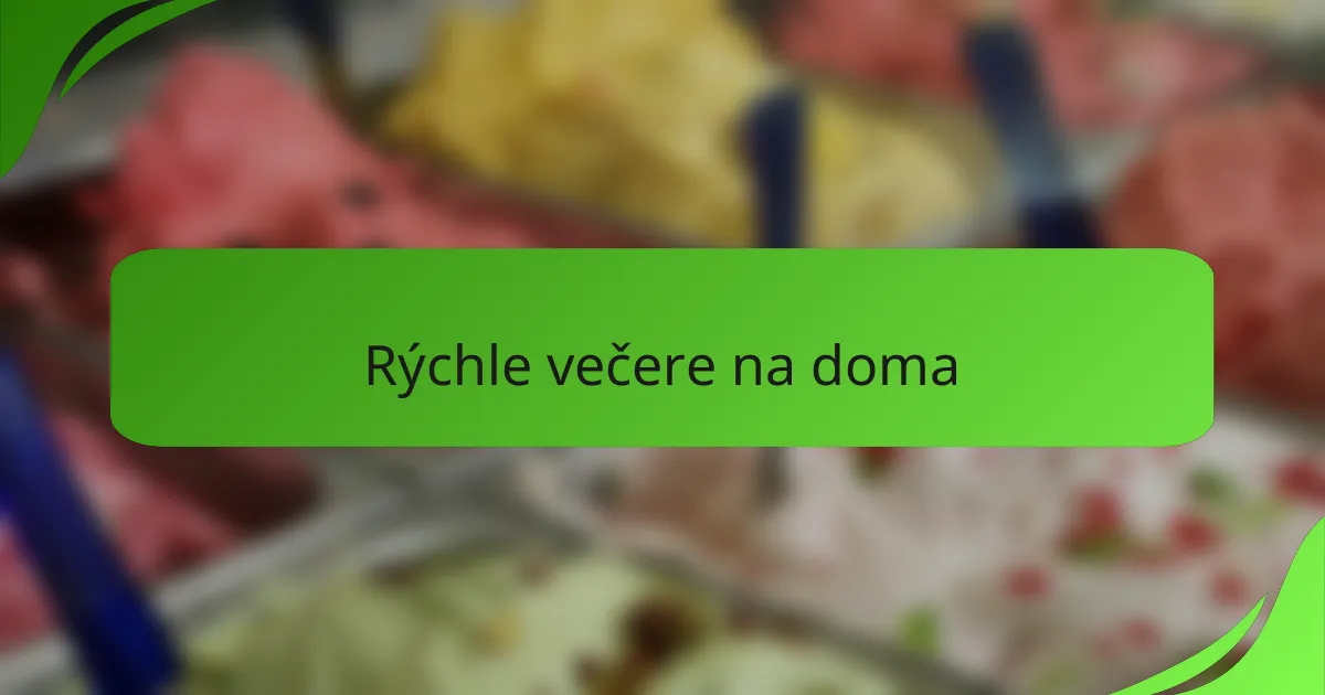 Rýchle večere na doma