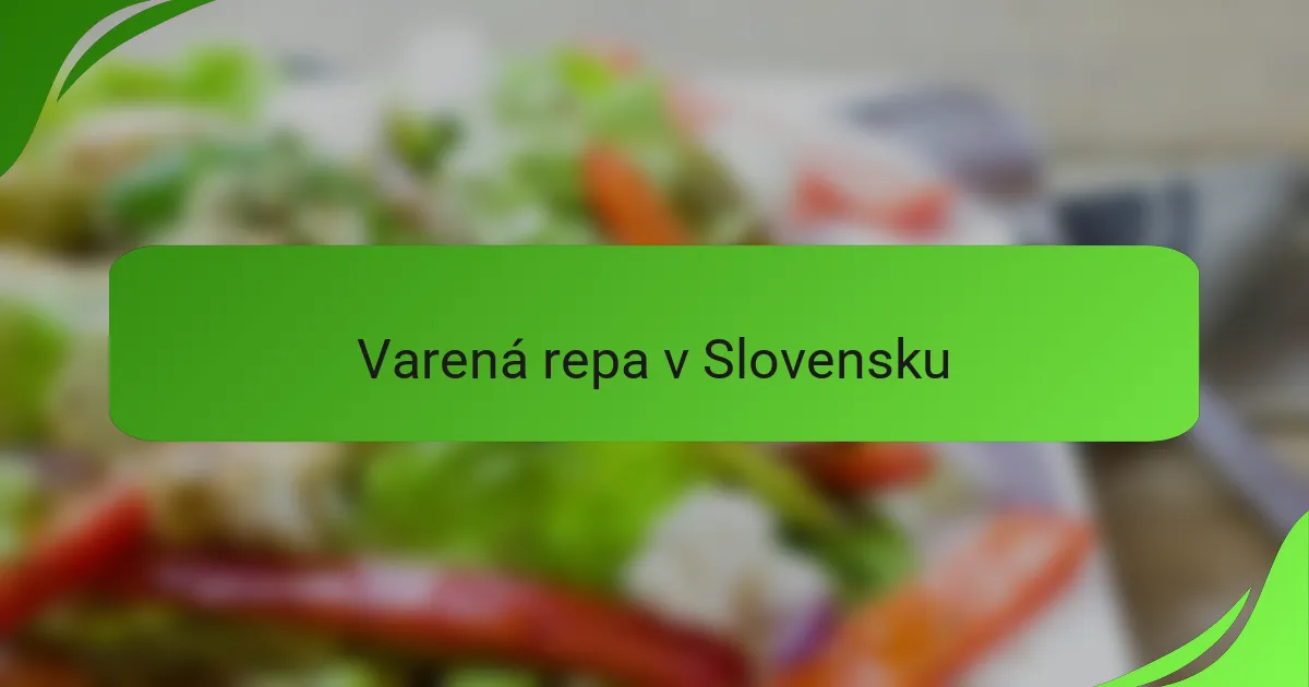 Varená repa v Slovensku