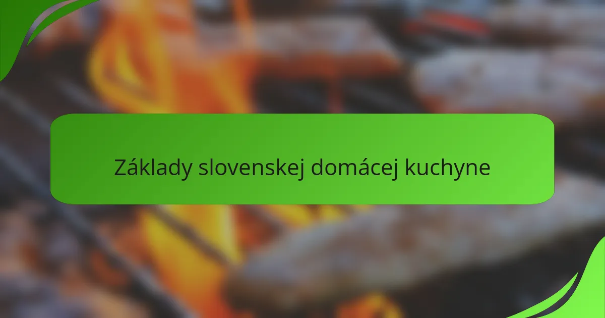Základy slovenskej domácej kuchyne